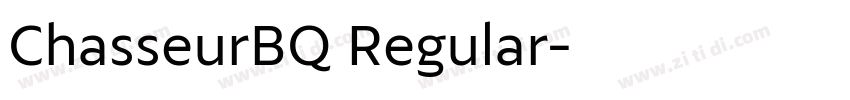 ChasseurBQ Regular字体转换 ChasseurBQ Regular字体转换